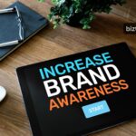 How to Increase Brand Awareness?